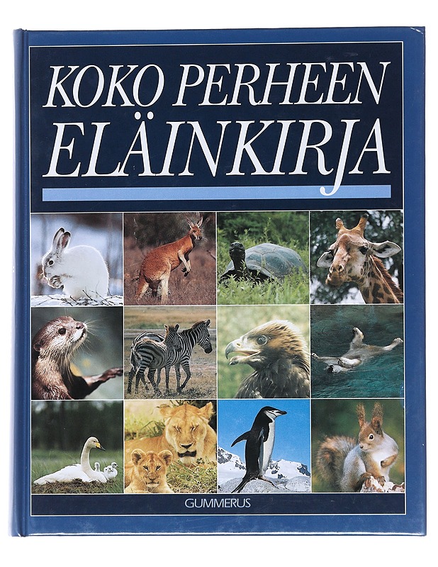 Koko perheen eläinkirja - Kerrod, Robin - Tietokirjat ja oppaat - 10105518744 - 0