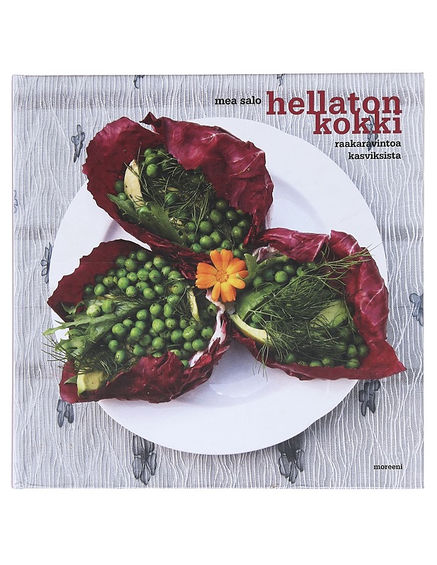 Hellaton kokki : raakaravintoa kasviksista - Mea Salo - Ruokakirjat - 10105518755 - 0