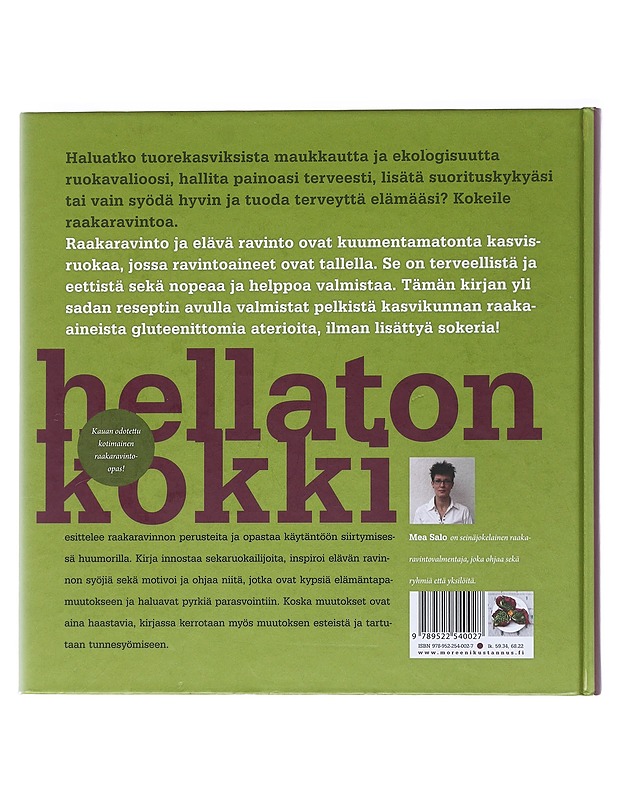 Hellaton kokki : raakaravintoa kasviksista - Mea Salo - Ruokakirjat - 10105518755 - 1