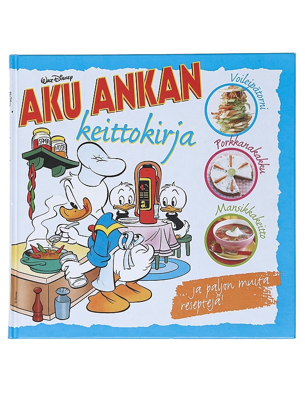Aku Ankan keittokirja - Batelaan, Marlies - Ruokakirjat - 10105518758 - 0