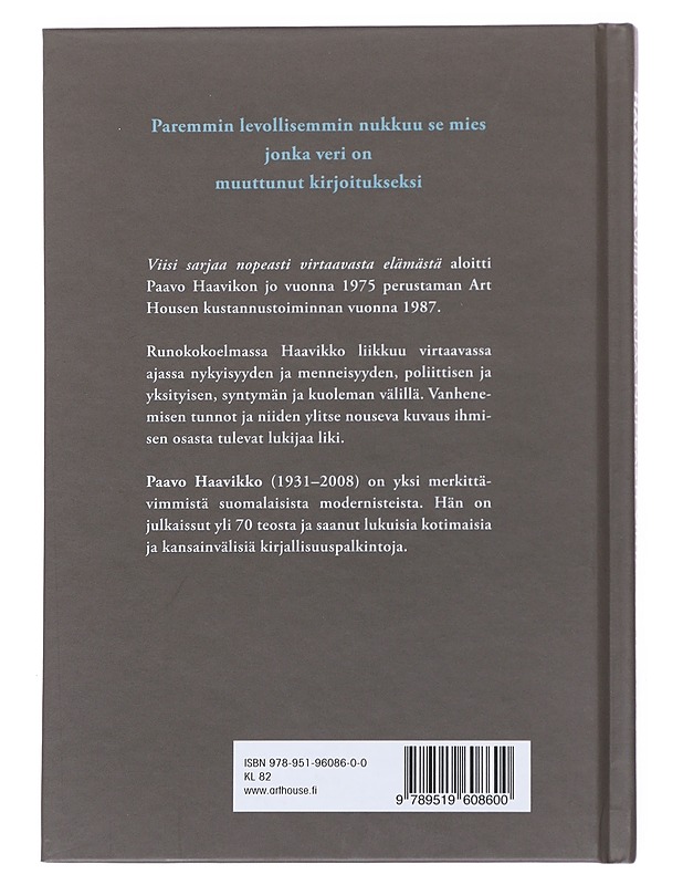 Viisi sarjaa nopeasti virtaavasta elämästä - Paavo Haavikko - Romaanit ja novellit - 10105518762 - 1
