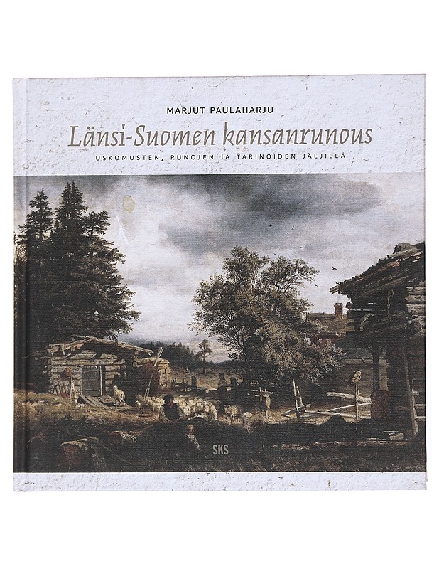 Länsi-Suomen kansanrunous - Marjut Paulaharju - Historiakirjat - 10105518767 - 0