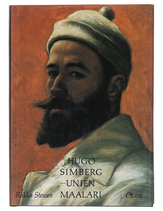 Hugo Simberg : unien maalari - Stewen, Riikka - Historiakirjat - 10105518776 - 0