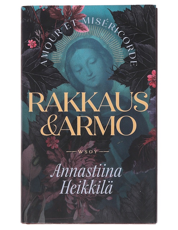 Rakkaus & armo = Amour et miséricorde - Annastiina Heikkilä - Romaanit ja novellit - 10105518803 - 0