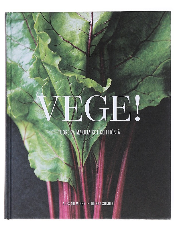 Vege! : Tuoreita makuja kotikeittiöstä - Nieminen, Alex - Tietokirjat ja oppaat - 10105518804 - 0