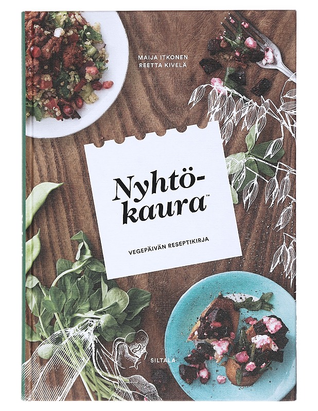 Nyhtökaura : vegepäivän reseptikirja - Itkonen, Maija - Ruokakirjat - 10105518821 - 0
