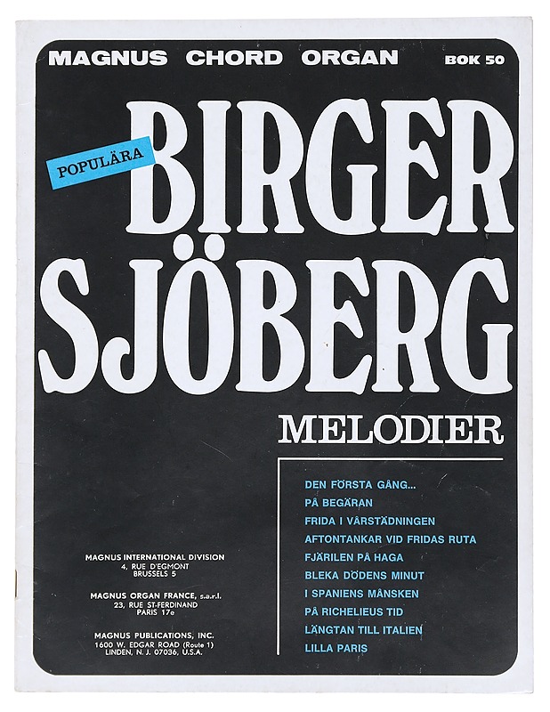 Populära Birger Sjöberg Melodier : Magnus Chord Organ Bok 50 - Musiikki- ja elokuvakirjat - 10105518825 - 0