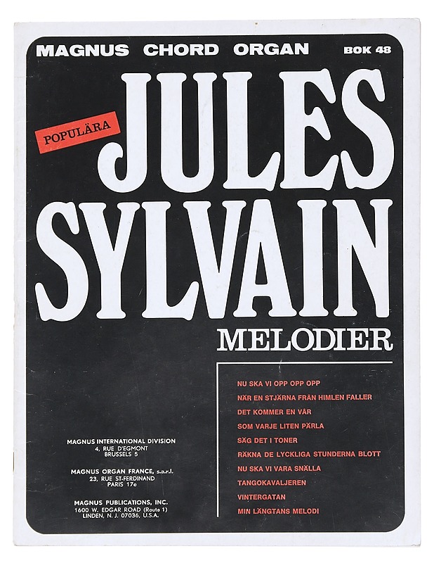 Populära Jules Sylvain Melodier : Magnus Chord Organ Bok 48 - Musiikki- ja elokuvakirjat - 10105518830 - 0