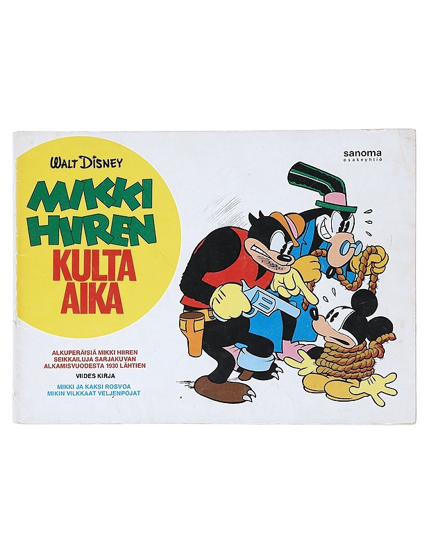 Mikki Hiiren kulta-aika : viides kirja - Lastenkirjat - 10105518864 - 0