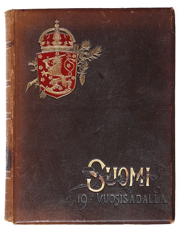 Suomi 19:llä vuosisadalla suomalaisten kirjailijain ja taiteilijain esittämä sanoin ja kuvin - Mechelin Leo - Historiakirjat - 10105518858 - 0