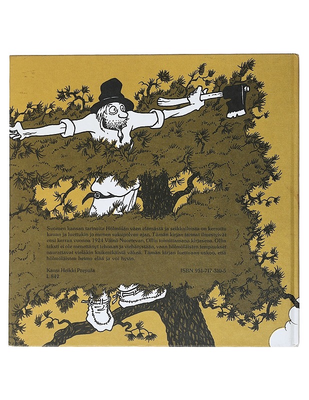 Hölmöläiset : Suomen kansan tarinoita Hölmölän väen elämästä ja seikkailuista - Olli - Lastenkirjat - 10105518872 - 1