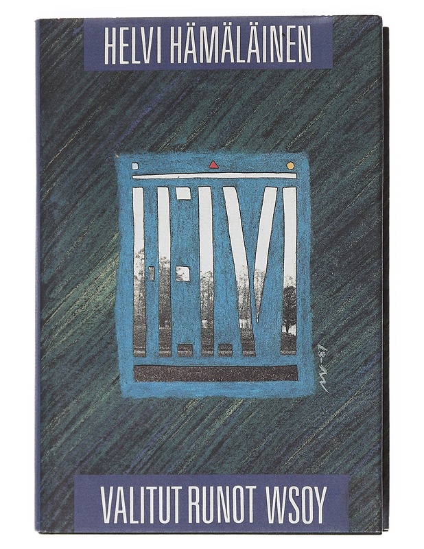 Valitut runot - Helvi Hämäläinen - Romaanit ja novellit - 10105518965 - 0