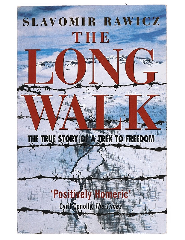 The Long Walk: The True Story of a Trek to Freedom - Rawicz, Slavomir - Elämäkerrat ja muistelmat - 10105518987 - 0