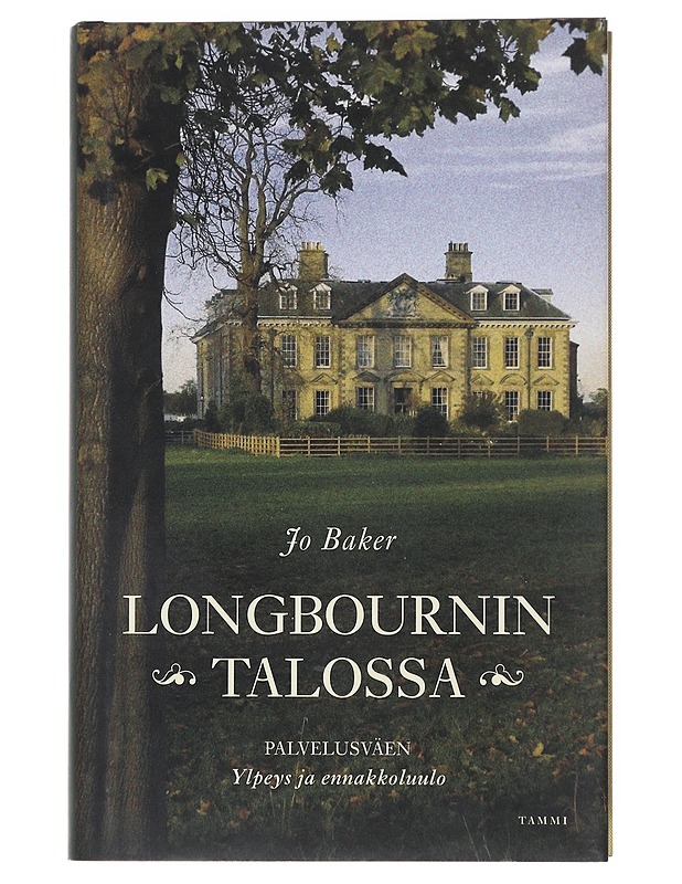 Longbournin talossa - Baker, Jo - Historiakirjat - 10105519020 - 0