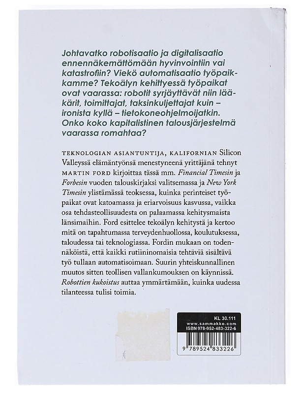 Robottien kukoistus : Teknologia ja massatyöttömyyden uhka - Ford, Martin - Tietokirjat ja oppaat - 10105519049 - 1