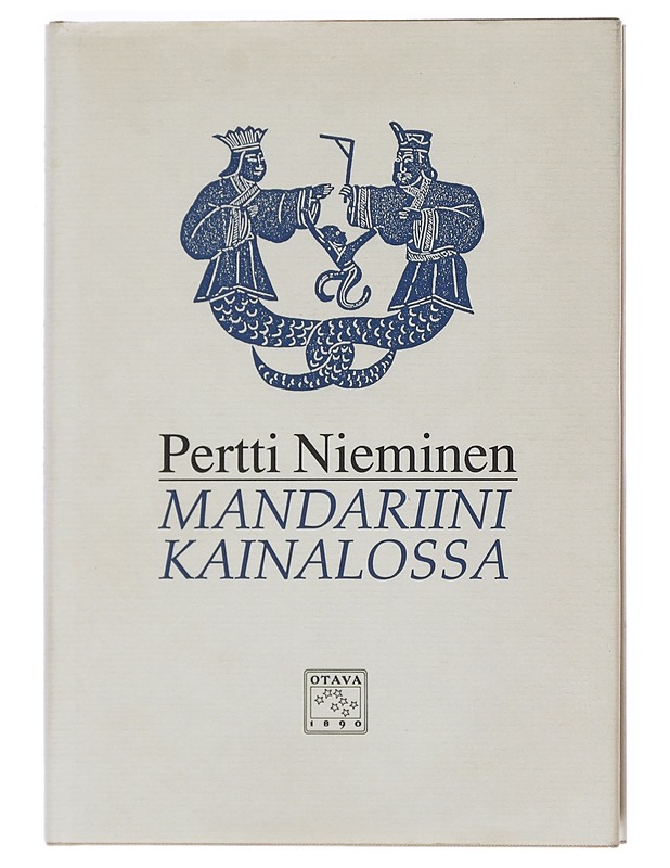 Mandariini kainalossa : kirjoituksia vanhan Kiinan kulttuurista, eritoten runoudesta - Pertti Nieminen - Historiakirjat - 10105519076 - 0