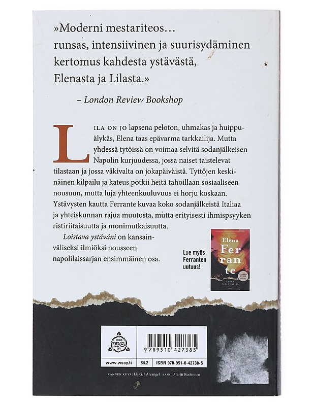 Loistava ystäväni : lapsuus ja nuoruus - Ferrante, Elena - Romaanit ja novellit - 10105519087 - 1