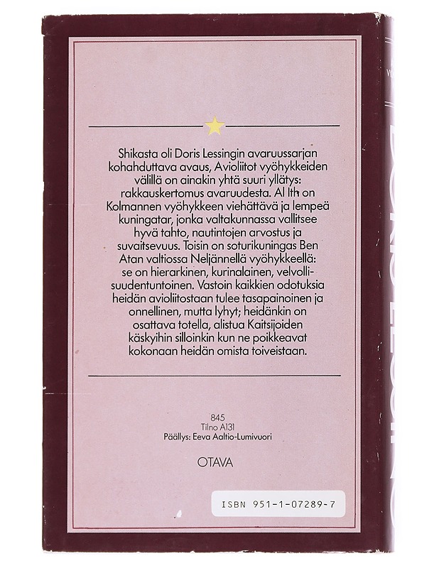 Avioliitot vyöhykkeiden välillä : (Kolmannen vyöhykkeen kronikoitsijoiden kertomana) - Lessing, Doris - Romaanit ja novellit - 10105519095 - 1