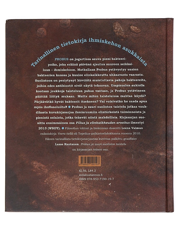 Probus ja suuri suoliston taistelu : [bakteeripoika] - Valmu, Leena - Lastenkirjat - 10105519112 - 1
