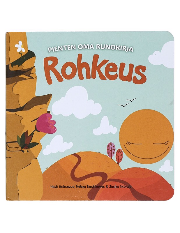 Rohkeus - Holmavuo, Heidi - Lastenkirjat - 10105519114 - 0