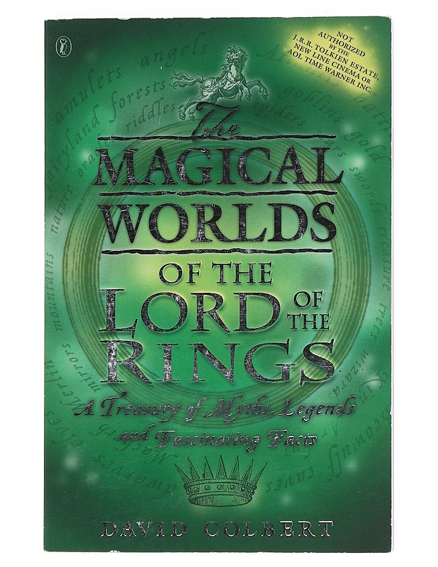 The Magical Worlds of the 'Lord of the Rings, A Treasury of Myths, Legends and Fascinating Facts - David Colbert - Fantasia- ja scifi - 10105519129 - 0