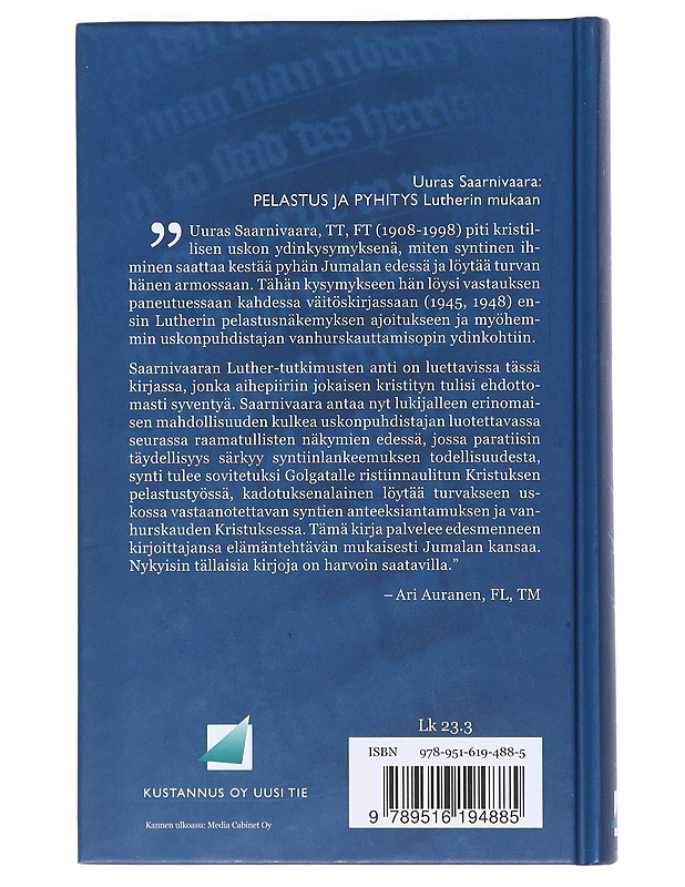 Pelastus ja pyhitys Lutherin mukaan - Saarnivaara, Uuras - Tietokirjat ja oppaat - 10105519128 - 1