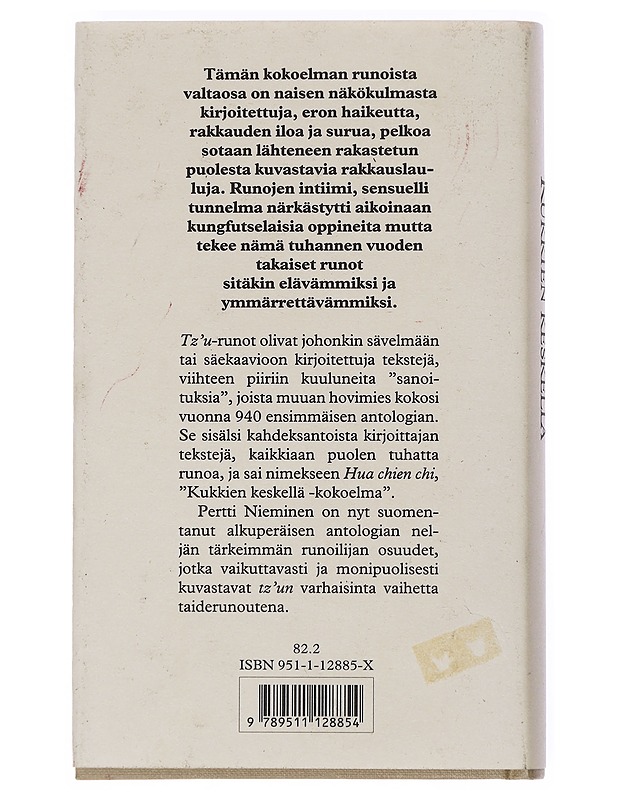 Kukkien keskellä : kiinalaisia runoja vuosituhannen takaa - Nieminen, Pertti - Runot ja näytelmät - 10105519141 - 1