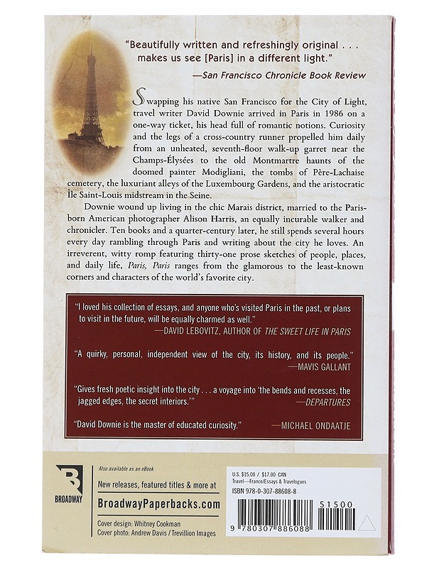 Paris, Paris: Journey into the City of Light - Downie, David - Romaanit ja novellit - 10105519154 - 1