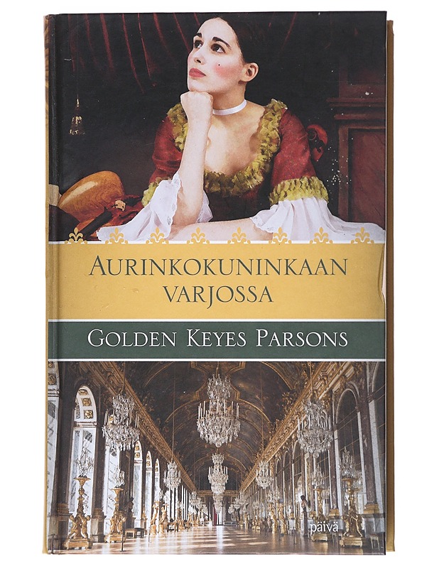 Aurinkokuninkaan varjossa - Parsons, Golden Keyes - Historiakirjat - 10105519155 - 0