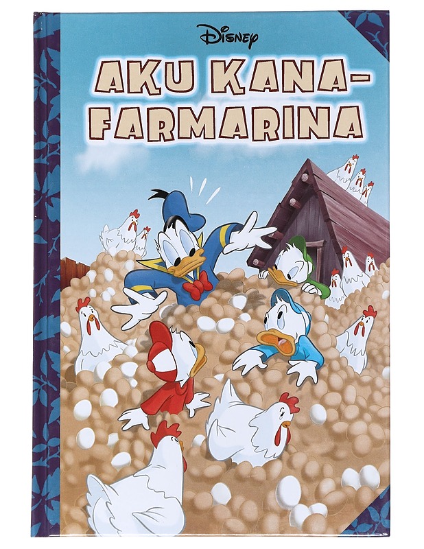 Aku kanafarmarina - Disney, Walt - Lastenkirjat - 10105519199 - 0