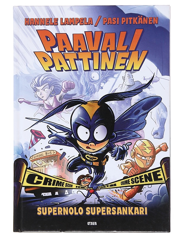 Paavali Pattinen: Supernolo supersankari - Lampela, Hannele - Lastenkirjat - 10105519266 - 0