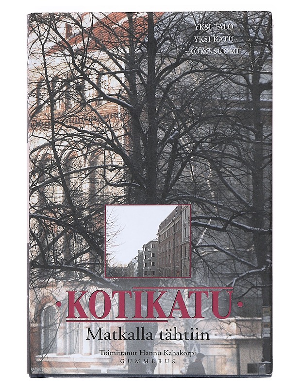 Kotikatu. [Osa 6]. Matkalla tähtiin - Kahakorpi, Hannu - Romaanit ja novellit - 10105519354 - 0