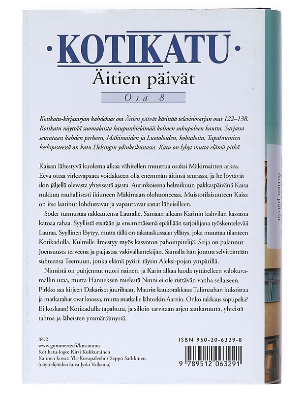 Kotikatu. [Osa 8]. Äitien päivät - Kahakorpi, Hannu - Romaanit ja novellit - 10105519358 - 1