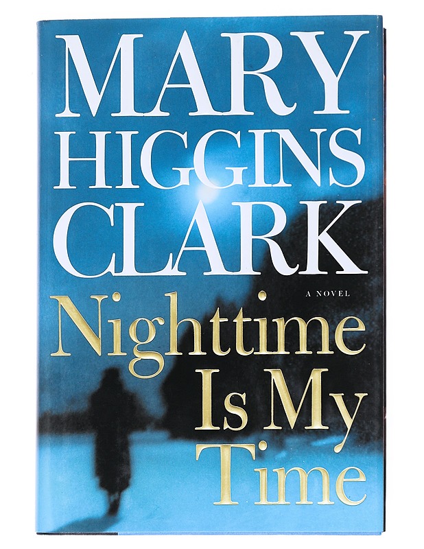 Nighttime Is My Time - Higgins Clark, Mary - Romaanit ja novellit - 10105519386 - 0