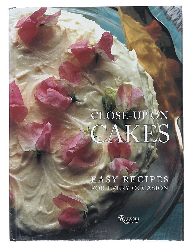 Close-Up on Cakes : Easy Recipes for every Occasion -  Weldon Russell - Ruokakirjat - 10105519394 - 0