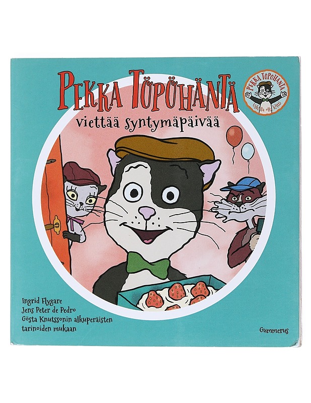 Pekka Töpöhäntä viettää syntymäpäivää - Flygare, Ingrid - Lastenkirjat - 10105519396 - 0