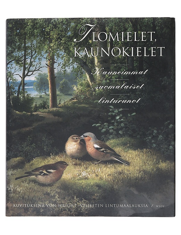 Ilomielet, kaunokielet : kauneimmat suomalaiset linturunot - Jaatinen, Sanna - Runot ja näytelmät - 10105519399 - 0