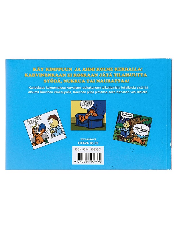 Paksu-Karvinen 8, Karvinen kilokaupalla ; Karvinen pitää pintansa ; Karvinen vesi kielellä - Davis, Jim - Sarjakuvat - 10105519410 - 1