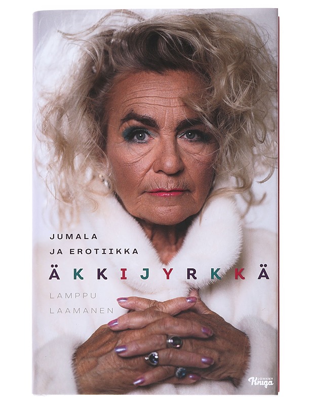 Äkkijyrkkä : Jumala ja erotiikka - Lamppu Laamanen - Tietokirjat - 10105519433 - 0