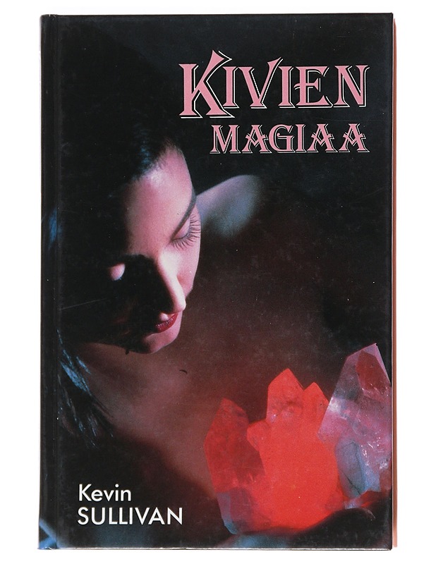 Kivien magiaa - Sullivan, Kevin - Tietokirjat ja oppaat - 10105519439 - 0