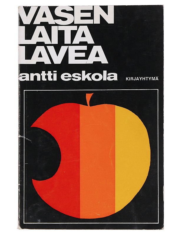 Vasen Laita Lavea - Antti Eskola - Historiakirjat - 10105519458 - 0