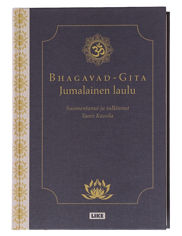 Bhagavad-Gita : jumalainen laulu - Kassila, Taavi - Romaanit ja novellit - 10105519551 - 0