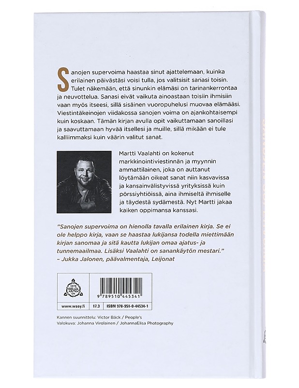 Sanojen supervoima : näin valitset sanasi oikein ja onnistut elämässä - Martti Vaalahti - Tietokirjat ja oppaat - 10105519573 - 1