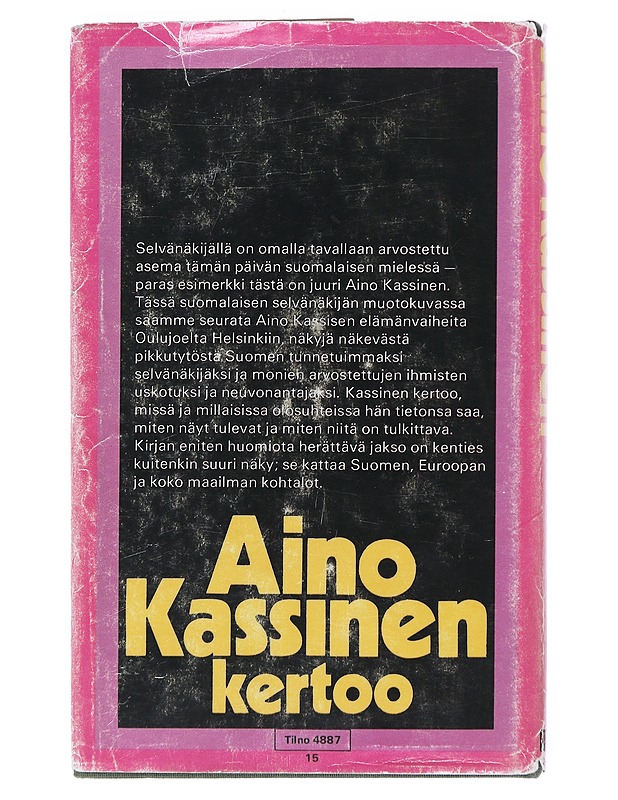 Aino Kassinen kertoo - Kassinen, Aino - Elämäkerrat ja muistelmat - 10105519577 - 1