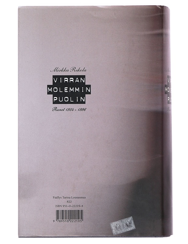 Virran molemmin puolin : runot 1954-1996 - Rekola, Mirkka - Runot ja näytelmät - 10105519592 - 1