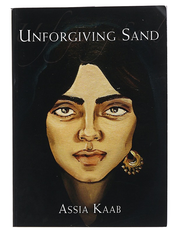 Unforgiving Sand - Kaab, Assia - Elämäkerrat ja muistelmat - 10105519593 - 0