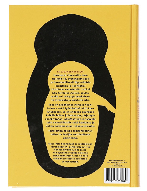 Kriisikeskustelu : kriisituki, jälkipuinti, stressin ja konfliktien käsittely - Hammarlund, Claes-Otto - Tietokirjat ja oppaat - 10105519599 - 1
