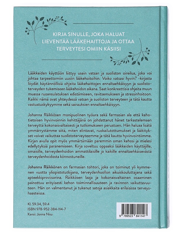 Voiko vatsasi hyvin? : ruoansulatuskanavan hyvinvointi lääkehoidon aikana - Räikkönen, Johanna - Tietokirjat ja oppaat - 10105519600 - 1