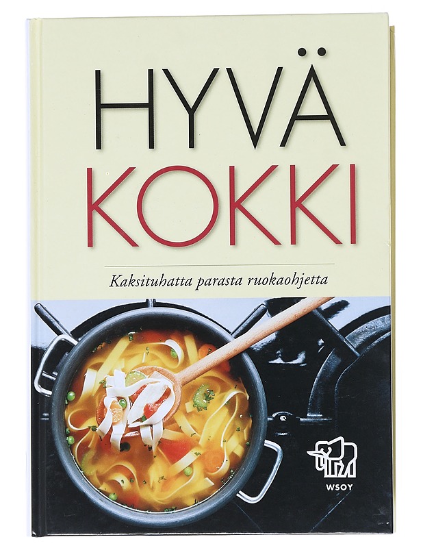Hyvä kokki : 2000 parasta ruokaohjetta - Kuitunen, Sirpa - Ruokakirjat - 10105519605 - 0