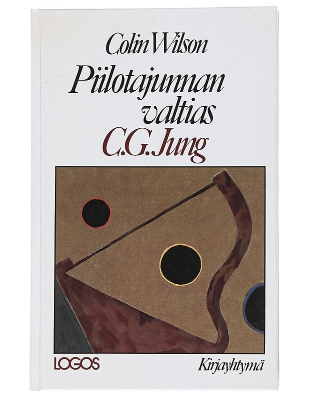 Piilotajunnan valtias C. G. Jung - Wilson, Colin - Elämäkerrat ja muistelmat - 10105519613 - 0